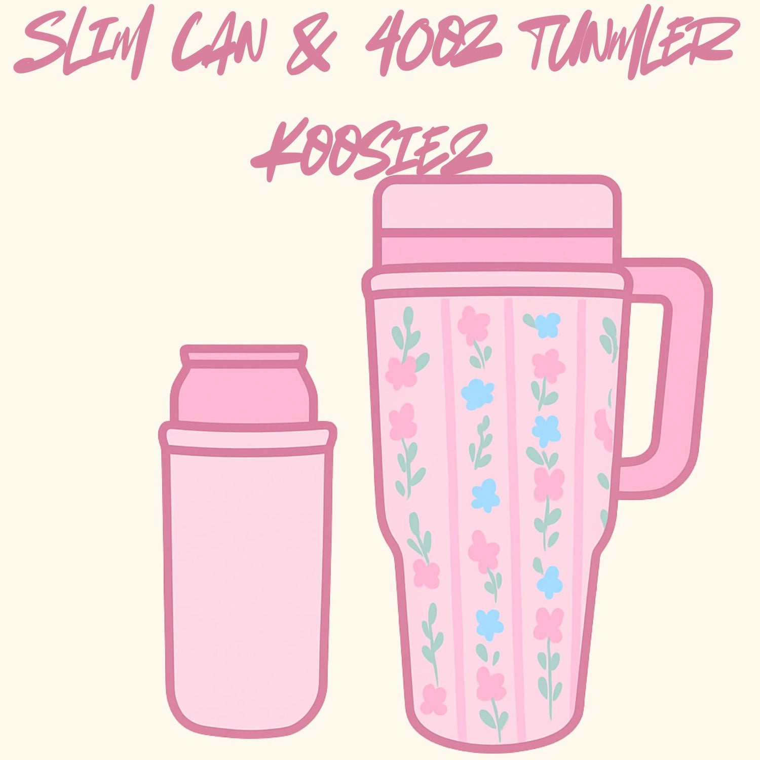 TALL SLIM CAN AND 40oz TUMBLER WITH HANDLE KOOSIE