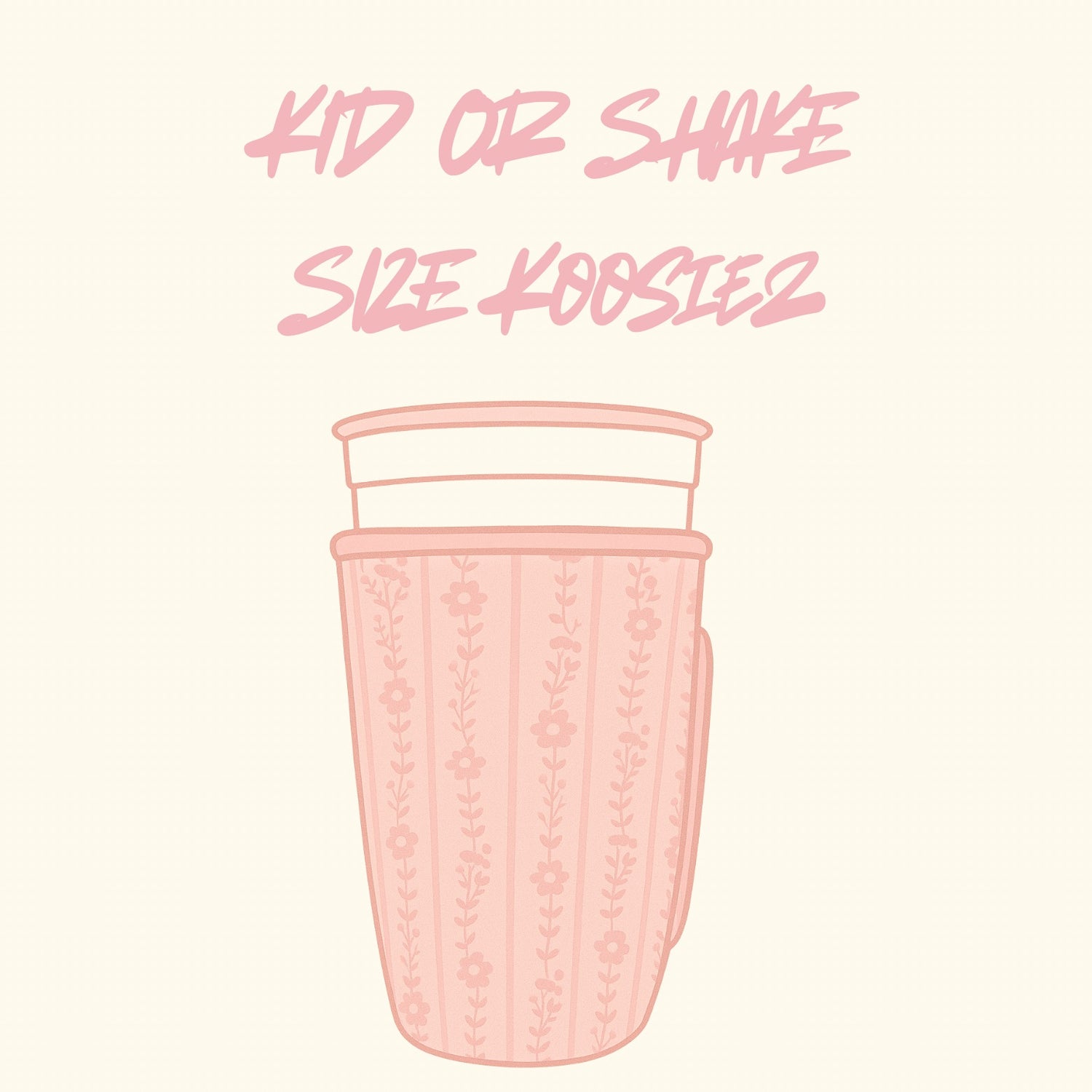 KIDS SIZE KOOSIES FITS 16-24oz