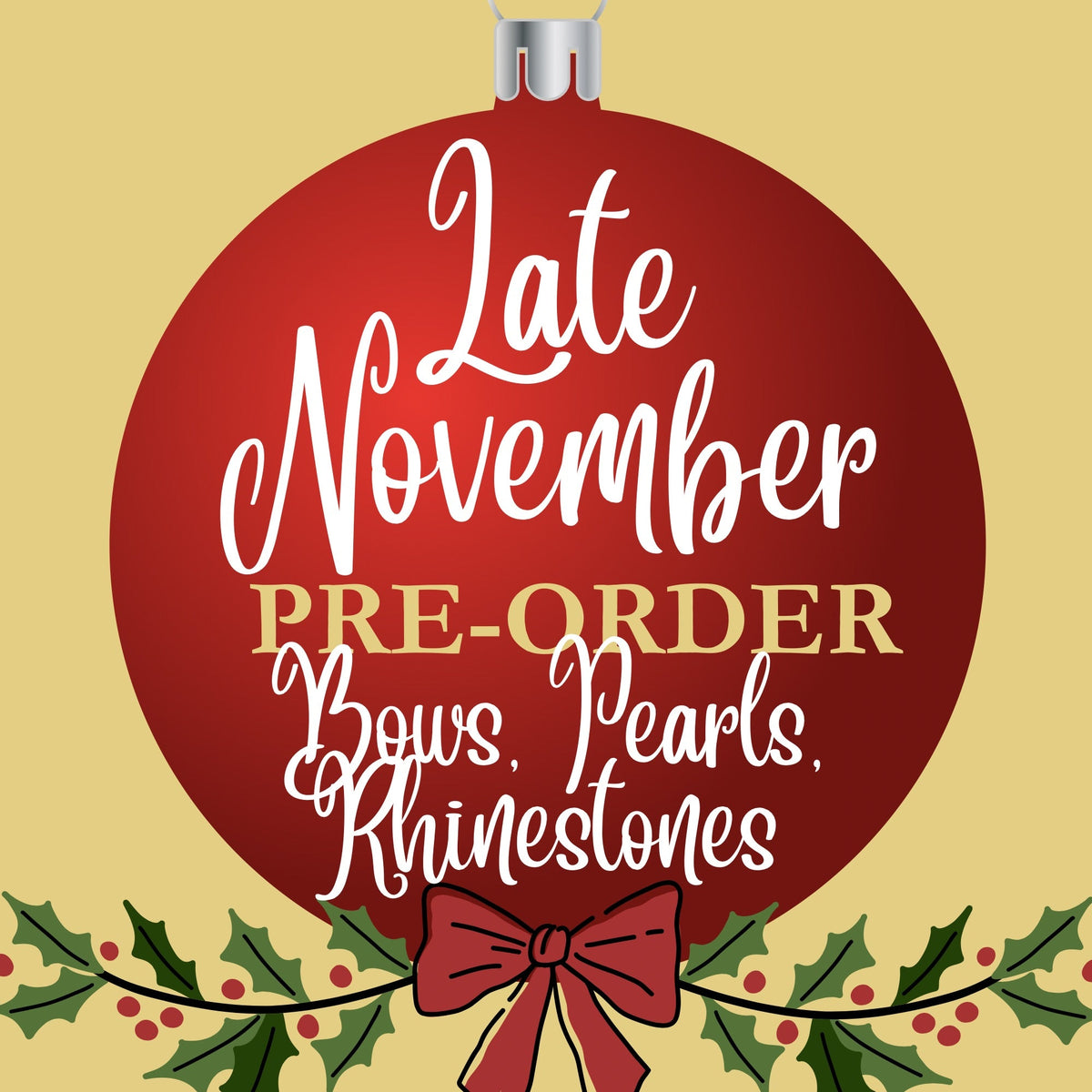 Late November Pre-Order Tall with Bows,Pearls & Rhinestones