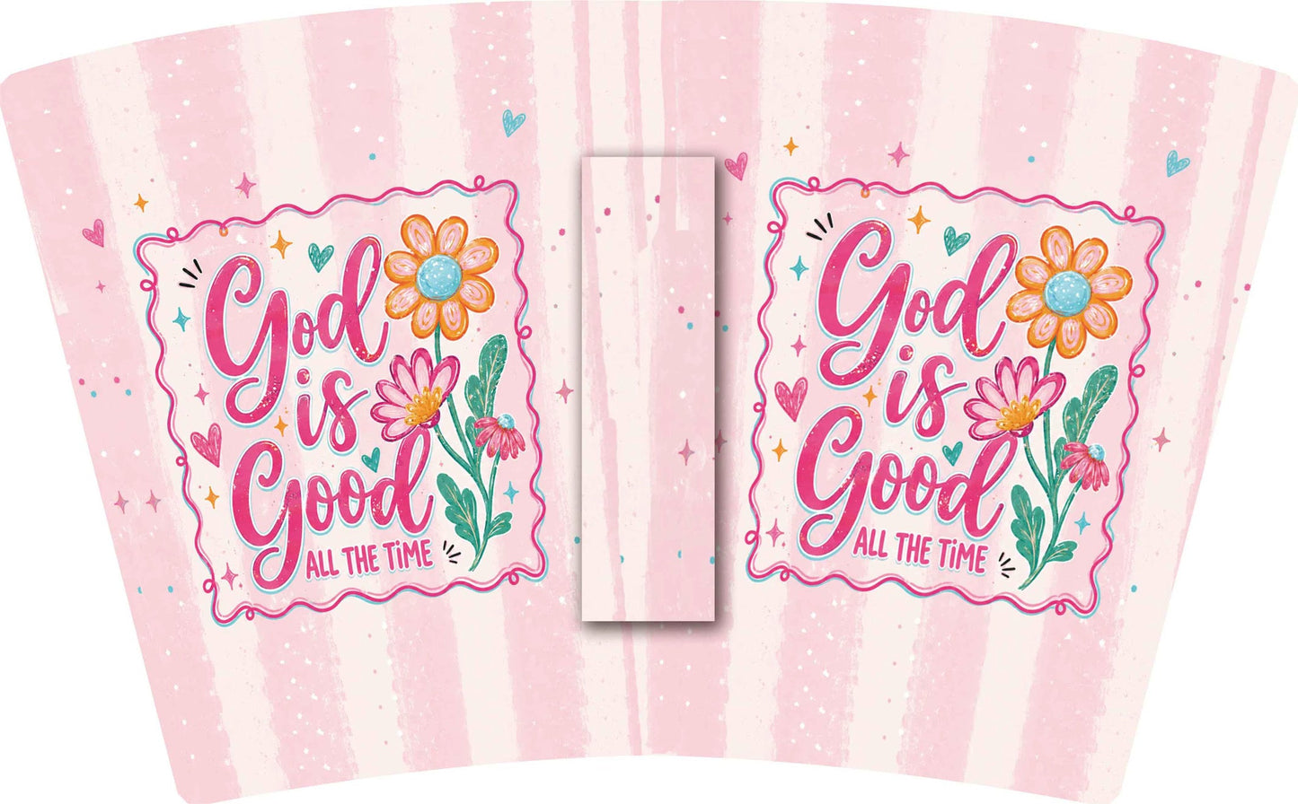 (EARLY SEPTEMBER PRE-ORDER) GOD IS GOOD (TALL ONLY)