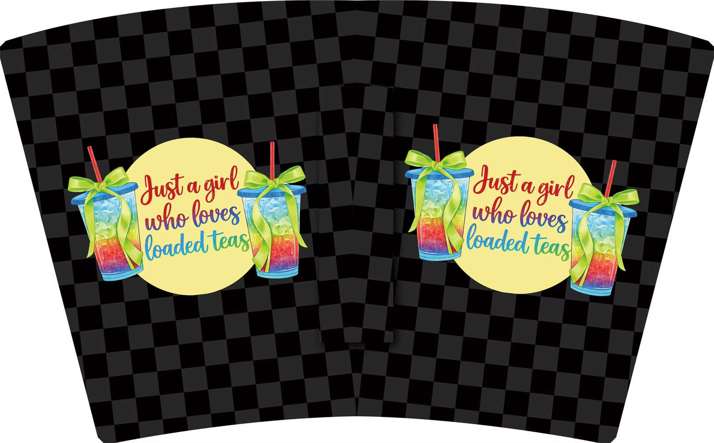 (EARLY SEPTEMBER PRE-ORDER) Just A Girl Who Loves Loaded Teas Black (TALL ONLY)
