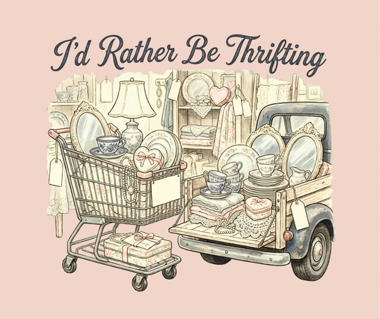 (MID JUNE PRE-ORDER) I’D RATHER BE THRIFTING (TALL ONLY)