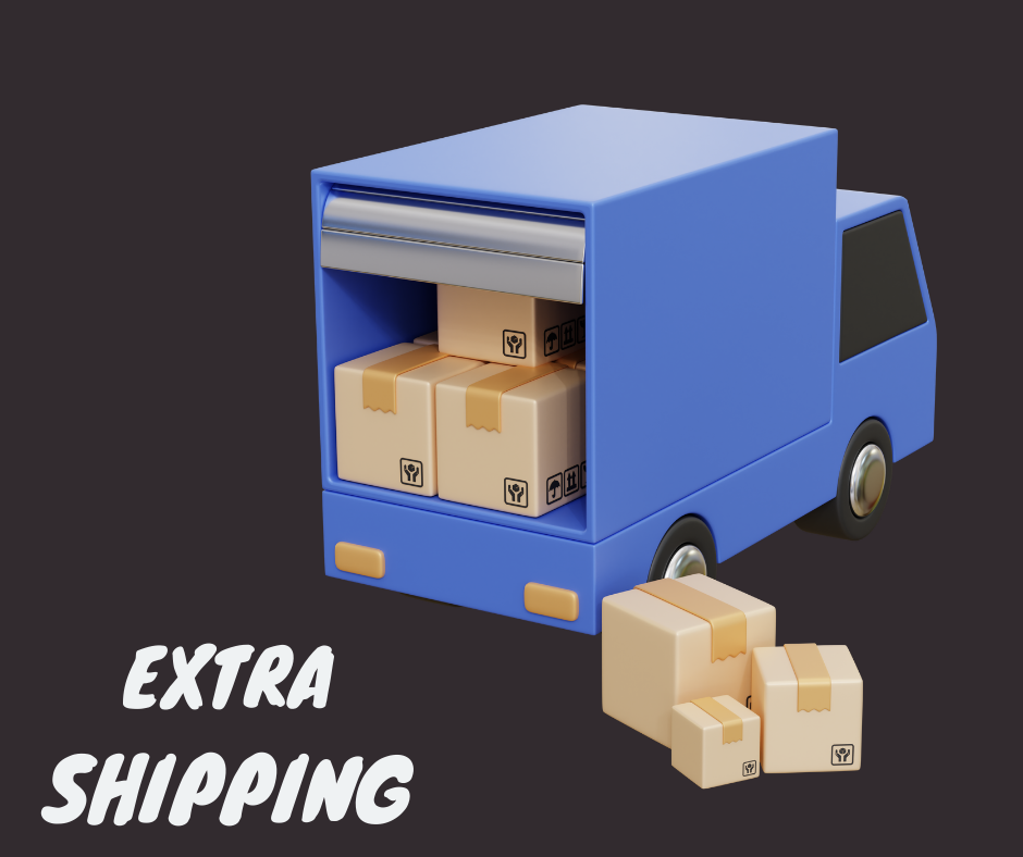 EXTRA SHIPPING