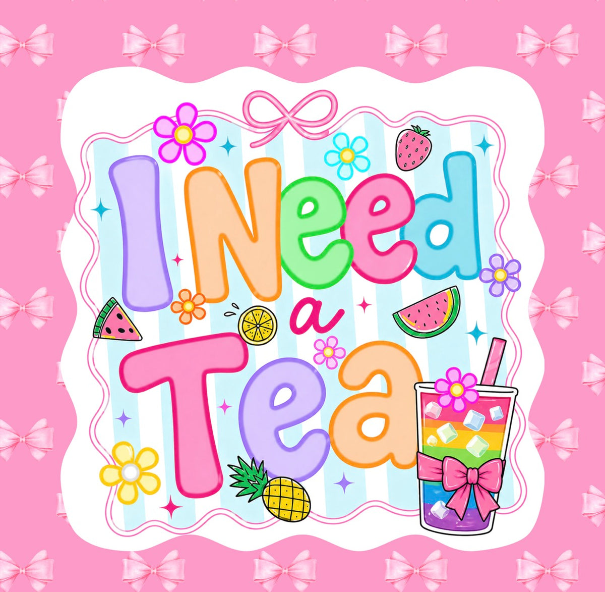 (MID OCTOBER PRE-ORDER) I NEED A TEA  (TALL ONLY)