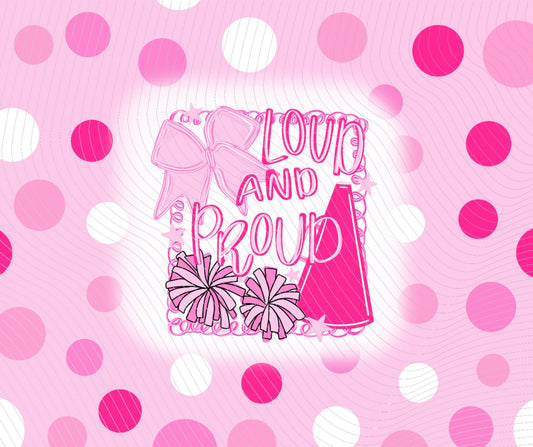 PINK CHEER LOUD & PROUD (TALL)